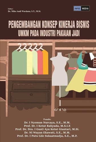 PENGEMBANGAN KONSEP KINERJA BISNIS UMKM PADA INDUSTRI PAKAIAN JADI