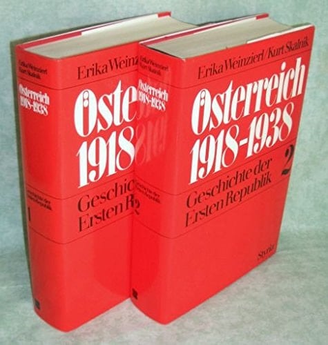 Österreich, 1918-1938: Geschichte der Ersten Republik (German Edition)