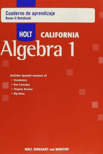 Holt Algebra 1 California Cuaderno de Aprendizaje (Spanish Know-It Notebook) Algebra 1