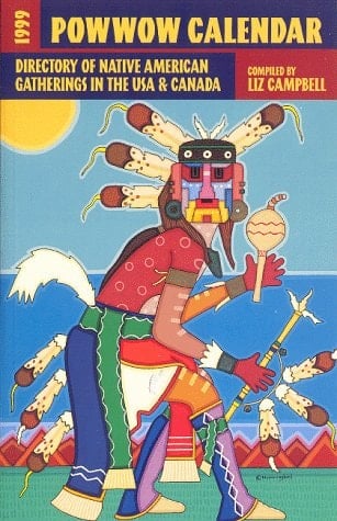 Powwow Calendar 1998 Guide to North American Powwows and Gatherings, U.S.A. & Canada