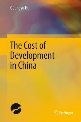 The Cost of Development in China