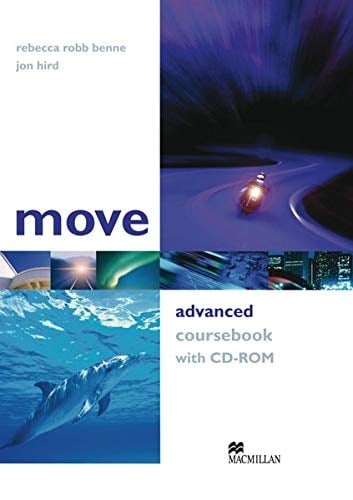 Move Advanced. Coursebook. Buch. / Rebecca Robb Benne ; Jon Hird