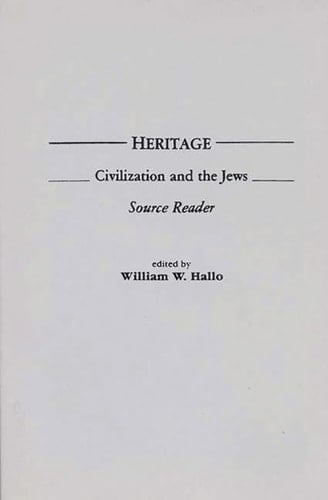Heritage Civilization and the Jews: Source Reader