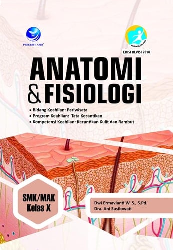 Anatomi dan Fisiologi SMK/MAK Kelas X - Bidang Keahlian Pariwisata, Program Keahlian Tata Kecantikan, Kompetensi Keahlian Kecantikan Kulit dan Rambut