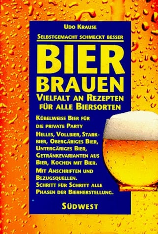 Bierbrauen Rezepte und wertvolle Tips für Hobbybrauer