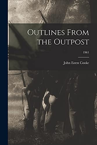 Outlines From the Outpost; 1961