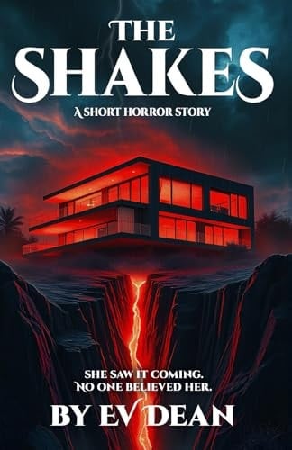 The Shakes: a Short Horror Story