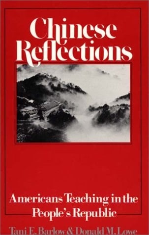 Chinese Reflections Americans Teaching in the People's Republic