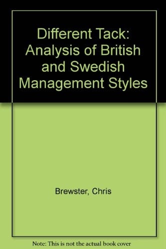 'A Different Tack' An Analysis of British and Swedish Management Styles