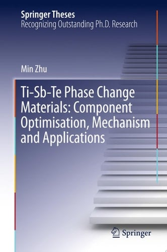 Ti-Sb-Te Phase Change Materials: Component Optimisation, Mechanism and Applications