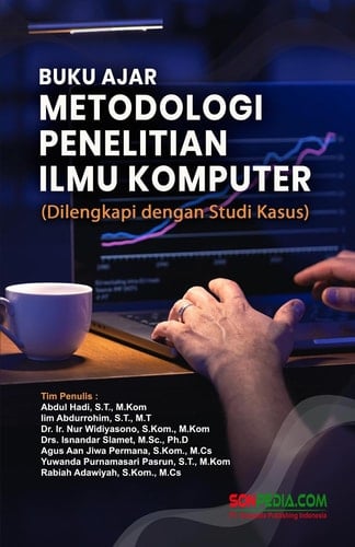 Buku Ajar Metodologi Penelitian Ilmu Komputer : Dilengkapi dengan Studi Kasus
