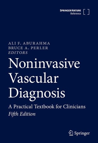 Noninvasive Vascular Diagnosis A Practical Textbook for Clinicians