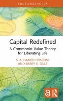Capital Redefined A Commonist Value Theory for Liberating Life