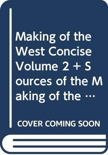 Making of the West Concise, Volume 2 & Sources of the Making of the West Concise, Volume 2 & Prince & Enlightenment