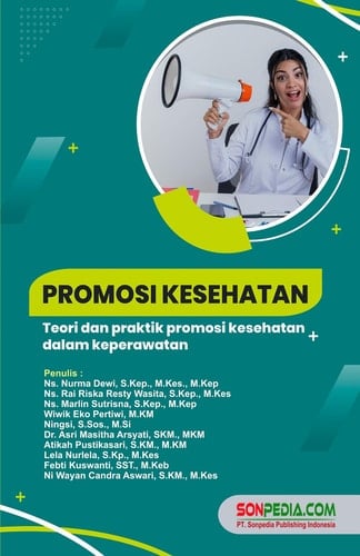 Promosi Kesehatan: Teori dan Praktik dalam Keperawatan