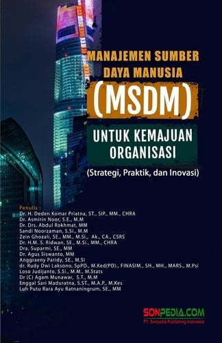 Manajemen Sumber Daya Manusia (MSDM) untuk Kemajuan Organisasi: Strategi, Praktik, dan Inovasi