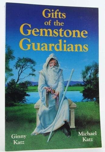 Gifts of the Gemstone Guardians The Mission, Purpose, Effects, and Therapeutic Applications of Gemstones in Their Spherical Form