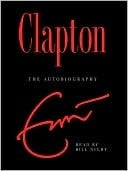 Clapton: The Autobiography