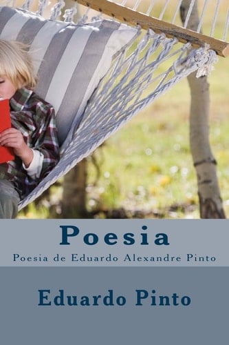 Poesia Poesia de Eduardo Alexandre Pinto
