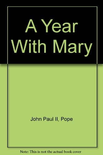 A Year with Mary