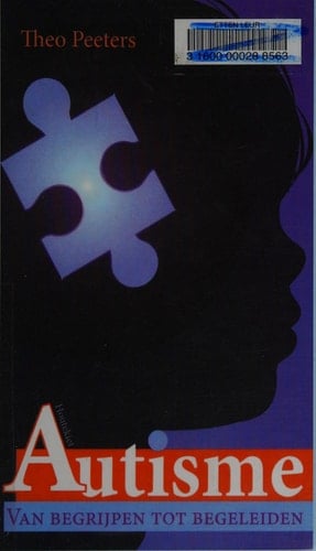 Autisme van begrijpen tot begeleiden