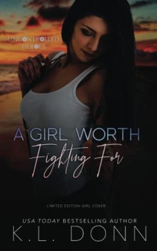 A Girl Worth Fighting For: Girl Cover Edition
