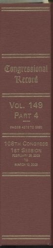 Congressional Record, V. 149, PT. 4, February 25, 2003 to March 10, 2003