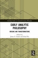 Early Analytic Philosophy Origins and Transformations