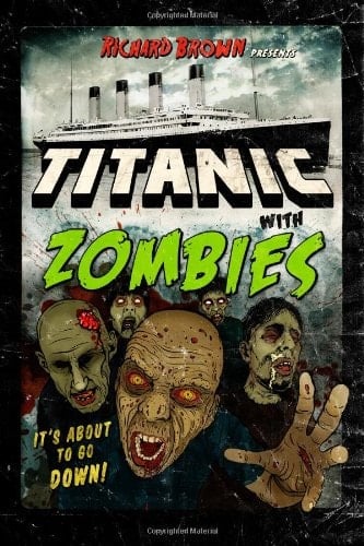Titanic with ZOMBIES