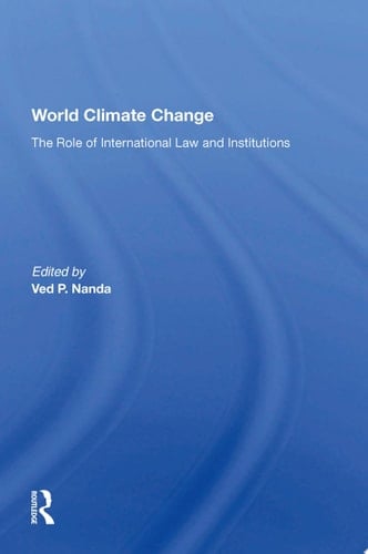 World Climate Change The Role Of International Law And Institutions