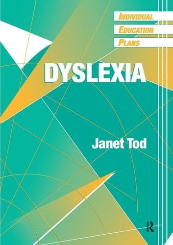 Individual Education Plans (IEPs) Dyslexia