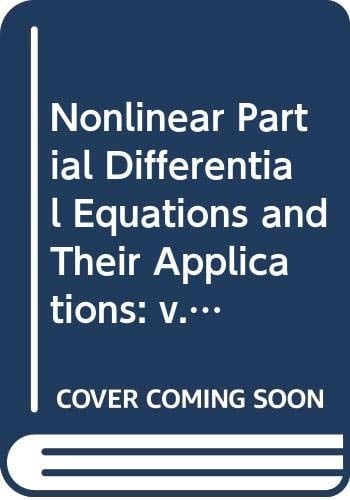 Nonlinear Partial Differential Equations and Their Applications Collge de France Seminar