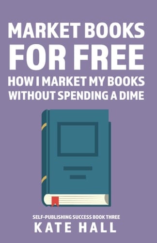 Market Books for Free (Self-Publishing Success)