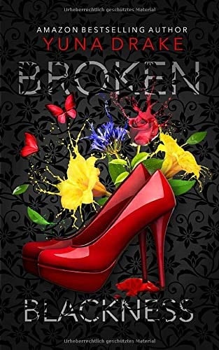 BROKEN Blackness: Kein Liebesroman (No.) (German Edition)