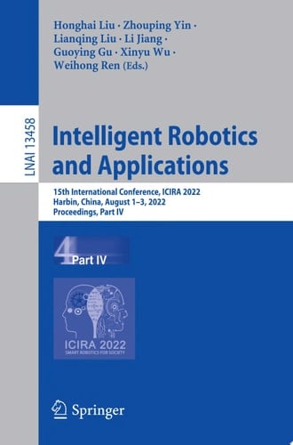 Intelligent Robotics and Applications
