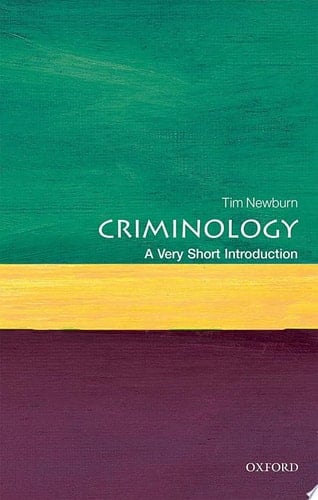 Criminology: A Very Short Introduction