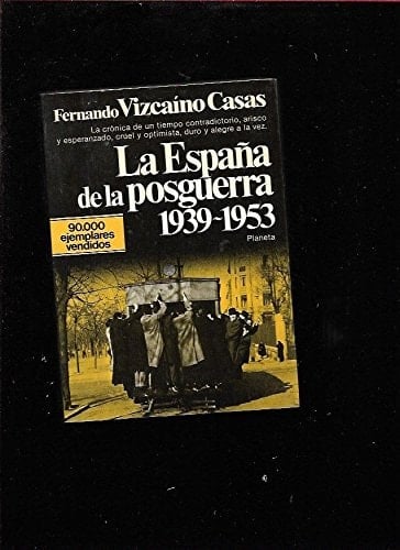 La España de la posguerra 1939-1953