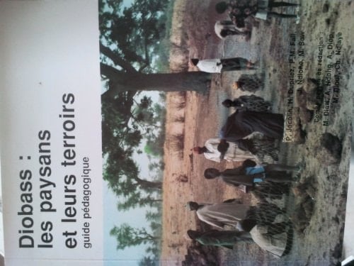 Diobass les paysans et leurs terroirs : guide pédagogique