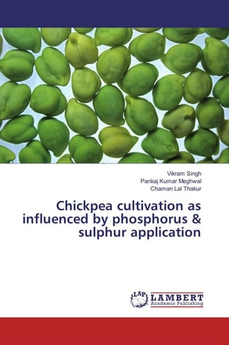 Chickpea cultivation as influenced by phosphorus & sulphur application