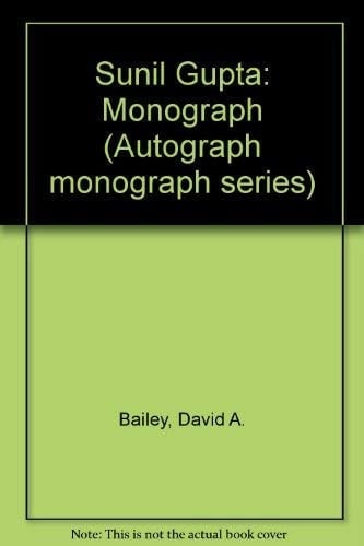 Sunil Gupta Monograph