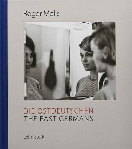 Die Ostdeutschen Fotografien aus dem Nachlass 1964-1990