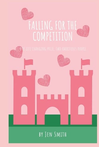 Falling for the Competition: One life changing prize, two ambitious people