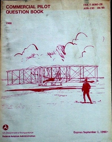 Commercial Pilot Question Book Including Answers, Explanations, and References