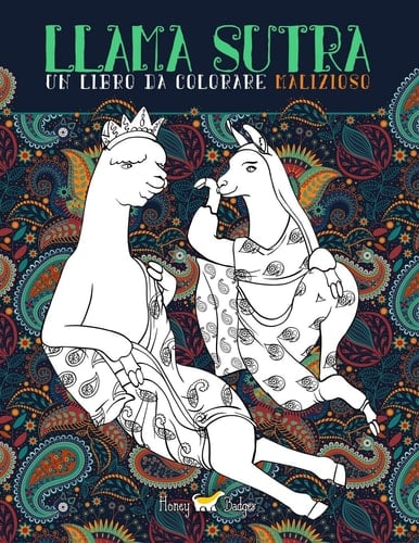 Lama Sutra Un Libro Da Colorare Malizioso: Tema Kama Sutra con lama, bradipi e unicorni