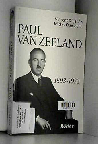 Paul van Zeeland, 1893-1973 (French Edition)