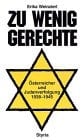 Zu wenig Gerechte: Österreicher und Judenverfolgung 1938-1945 (German Edition)