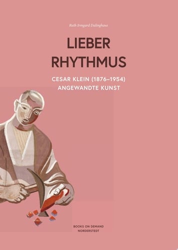 Cesar Klein (1876-1954) ,Lieber Rhythmus -Angewandte Kunst