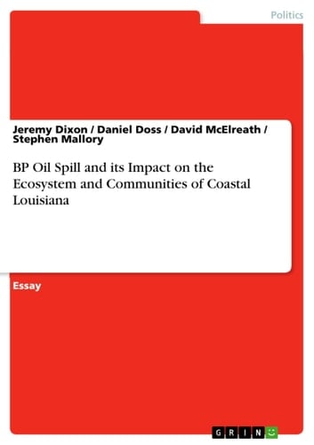 BP Oil Spill and Its Impact on the Ecosystem and Communities of Coastal Louisiana