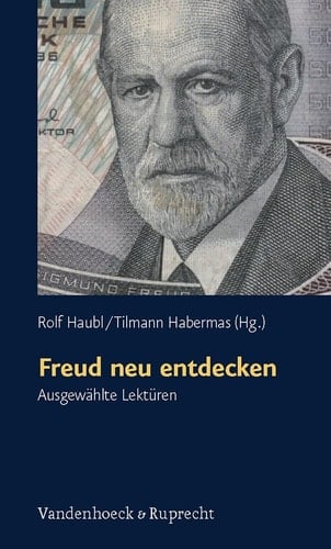 Freud neu entdecken ausgewählte Lektüren