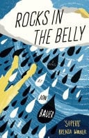 Rocks in the Belly a novel